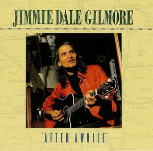 Jimmie Dale Gilmore - After Awhile (CD) - Picture 1 of 1