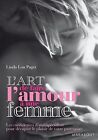 L'art De Faire L'amour À Une Femme Von Paget, Lin... | Buch | Zustand Akzeptabel