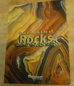 Hidden Life of Rocks, Above-level Reader 4TH Grade 4 SCIENCE HARCOURT HOMESCHOOL - Picture 1 of 1