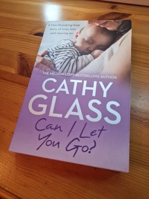 Cathy Glass Can I Let You Go? Book - Image 1 of 2