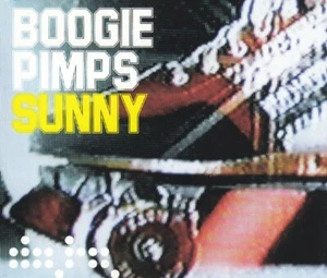 BOOGIE PIMPS SUNNY - CD Boogie Pimps - Bild 1 von 2