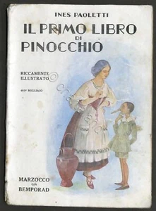 Ines Paoletti - Il primo libro di Pinocchio - Riccamente illustrato - ed. 1946 - Imagen 1 de 6