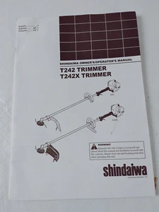 Shindaiwa T242 T242X Trimmer Owner's Manual #21469 - Picture 1 of 2