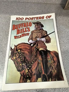 100 Posters of Buffalo Bill's Wild West Jack Rennert TPB Poster Book VGC - Picture 1 of 20