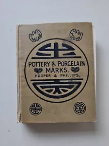 A Manual Of Marks Pottery & Porcelain Hooper & Phillips 1907 Antique Book Poor - Picture 1 of 12