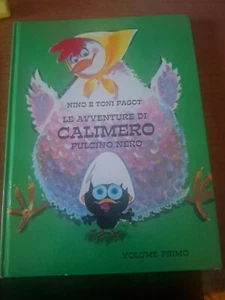 Libro Le avventure di Calimero Pulcino Nero Pagot Scegli volume - Picture 1 of 2