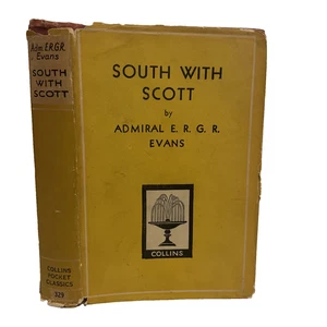 South With Scott Admiral Evans Collins Hardback Book DJ Pocket Classics - Bild 1 von 17