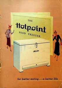 Folleto congelador de alimentos Hotpoint 1949 para comer mejor una vida mejor - Imagen 1 de 3
