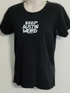 Keep Austin Weird Tee Shirt Womens XL 18x24 - Picture 1 of 6
