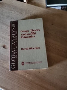Physics: Gauge Theory and Variational Principles David Bleecker 1st Ed Hardcover - Picture 1 of 6