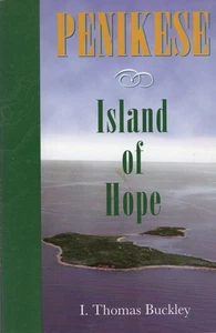 Penikese: Island of Hope Elizabeth Islands Massachusetts Signed - Imagen 1 de 1