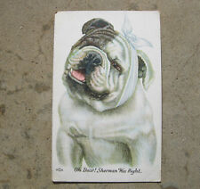 Vintage Post Card w/Bulldog with Toothache ~ Really Old