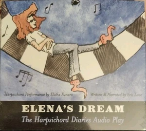 Elena’s Dream The Harpischord Diaries Audio Play CD 2019 Elaine Funaro SEALED - Picture 1 of 2