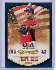 2013 Panini USA Baseball Champions #95 Felipe Perez - 2010 16U Champ - MINT