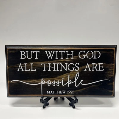 Distressed Rustic Wood Sign W/stand  Inspirational Home Wall Decor Matthew 19:26 - Image 1 of 4
