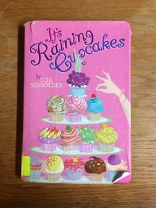 It's Raining Cupcakes by Lisa Schroeder Hardcover Book  - Bild 1 von 3