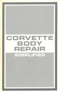 1965 C2 Corvette Body Repair Simplified Super Chevrolet Service Booklet GM - Foto 1 di 10
