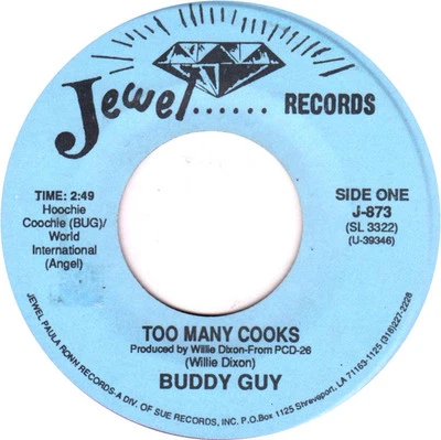 Buddy Guy Jesse Fortune - Too Many Cooks .45 Single 7" Record - Chicago Blues  - Image 1 of 2