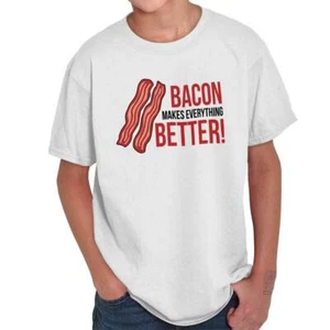 Funny Food Bacon Makes Everything Better Youth Crewneck T Shirts Boy or Girl - Picture 1 of 8