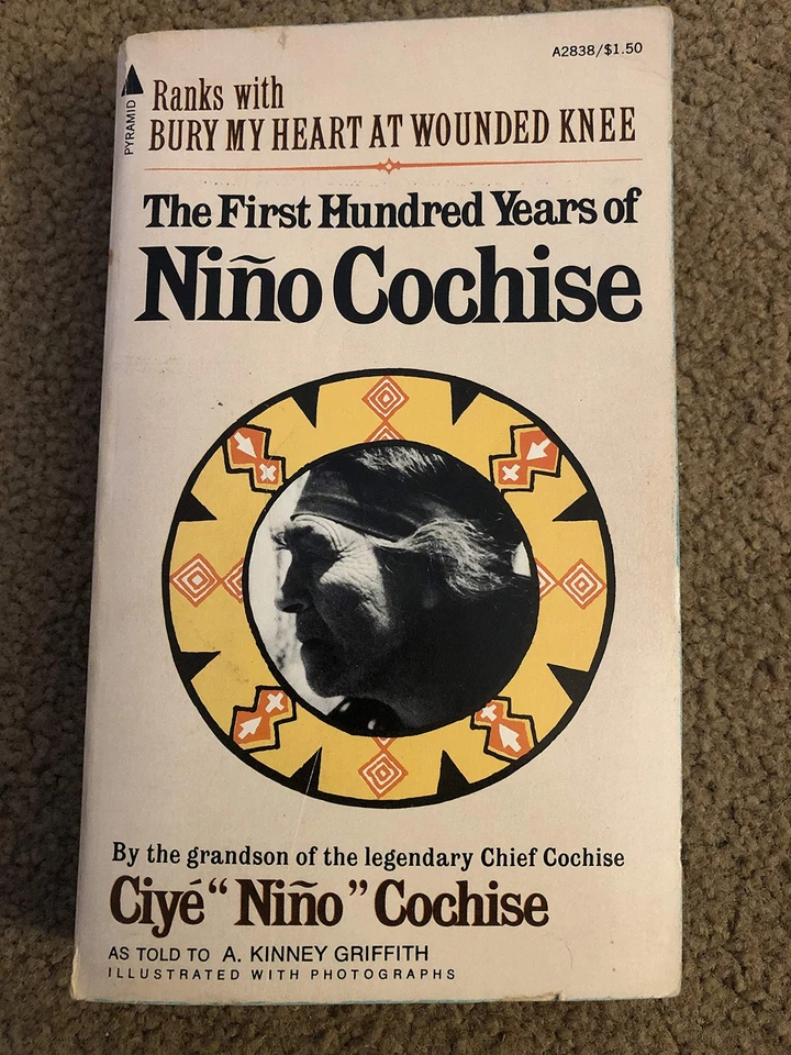 The First Hundred Years of Nino Cochise (The Untold Story of an Apache India... - Image 1 of 1