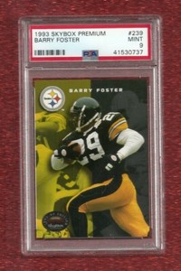 1993 SKYBOX PREMIUM #239 BARRY FOSTER PSA 9 MINT POP 1 PITTSBURGH STEELERS 