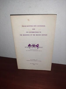 Texas Scottish Rite Centennial and its Contributions to Beginning Second Century - Picture 1 of 4
