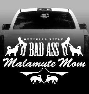 Bad Ass Malamute Mom - Silhouette Vinyl Sticker Decal High Quality  - Picture 1 of 1