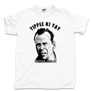 T-Shirt Yippee Ki Yay Mutter F*cker Stirb hart Bruce Willis John McClane Film - Bild 1 von 11
