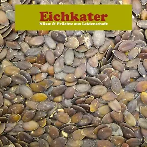Steirische Kürbiskerne Natur von Eichkater, naturbelassen, aromatisch, 500 g - Bild 1 von 3