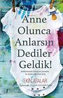 Anne Olunca Anlarsin Dediler Geldik: Mkemmel ol... | Book | condition very good
