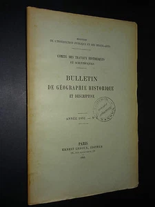 BULLETIN DE GÉOGRAPHIE HISTORIQUE ET DESCRIPTIVE - ANNÉE 1891 - N°2   - Picture 1 of 3