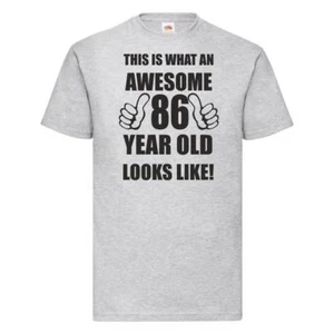 86th 86 Years Old Eighty Sixth Birthday Presents Mens Funny Awesome T-Shirt - Picture 1 of 3