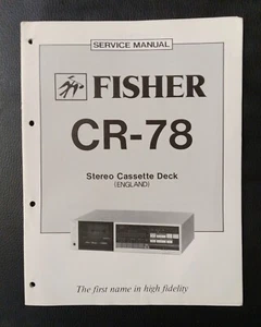 FISHER CR-78 Stereo Tape Cassette Deck Repair Service Manual WM-8794 CR78 - Picture 1 of 1