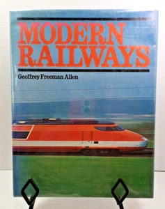 Modern Railways by Geoffrey Freeman Allen – 1980 Hardcover w/ Dust Jacket – Exca - Foto 1 di 11