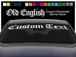 48" Custom OLD ENGLISH Windshield Banner Decal Trailer Car Club Trailer - Foto 1 di 20