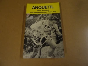 BOEK WIELRENNEN CYCLING CYCLISME / ANQUETIL - Picture 1 of 2