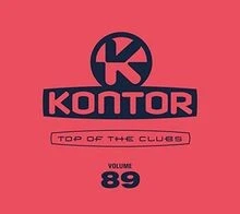 Kontor Top of the Clubs Vol.89 von Various | CD | Zustand sehr gut - Bild 1 von 2