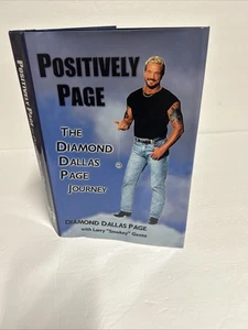 Diamond Dallas Page SIGNED Positively Page The Diamond Dallas Page Journey HC - Picture 1 of 17