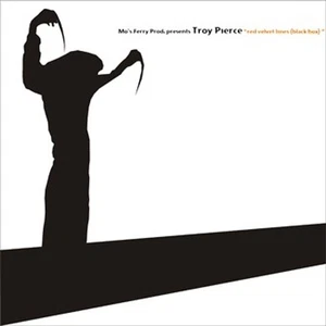Troy Pierce - Red Velvet Lines (Black Box) (Vinyl 12" - 2005 - DE - Original) - Bild 1 von 2