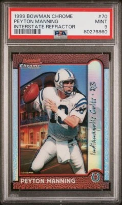 1999 Bowman Chrome Interstate Refractor #70 Peyton Manning /100 PSA 9 Pop. 4 - Image 1 of 2