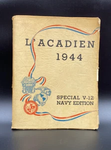Vintage L’ ACADIAN 1944 Special V-12 Navy Edition Year Book - Picture 1 of 10