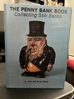 The Penny Bank Book, Collecting Still Banks - Schiffer Publishing Ltd - Exton Pa