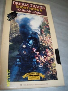 Dream Trains Short Hops & Whistle Stops VHS 1996 Vintage Trains Rail Road - Picture 1 of 2