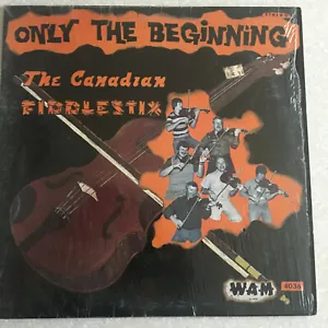 Canadian Fiddlestix Only The Beginnings WAM POLKA Violin Music Lp Vinyl Record - Imagen 1 de 8