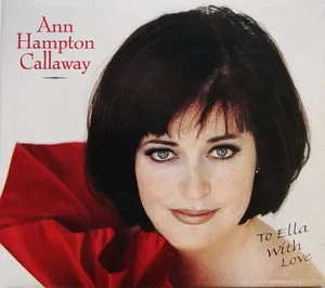 CD Ann Hampton Callaway To Ella With Love Q-PACK After 9,Sin-Drome Records, - Picture 1 of 1