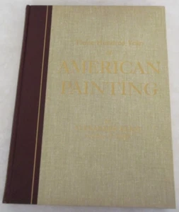 Three Hundred Years of American Painting by Alexander Eliot (1957, Hardcover) - Picture 1 of 12