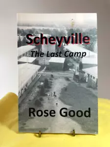 Scheyville - The Last Camp Rose Good 2014 Paperback TMDF, New South Wales Press - Picture 1 of 15