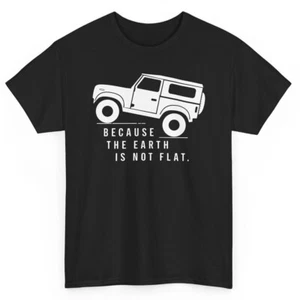 Camiseta divertida 4x4 Car Because The Earth Is Not Flat - Camiseta sarcástica humorística - Imagen 1 de 53