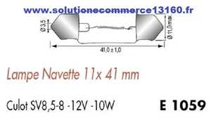 LOT 5 LAMPE NAVETTE 11X41 mm 12V 12 Volts 10W culot SV8,5-8 AMPOULE - Imagen 1 de 1