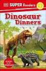 DK Super Readers Level 2 Dinosaur Dinners by DK (English) Paperback Book